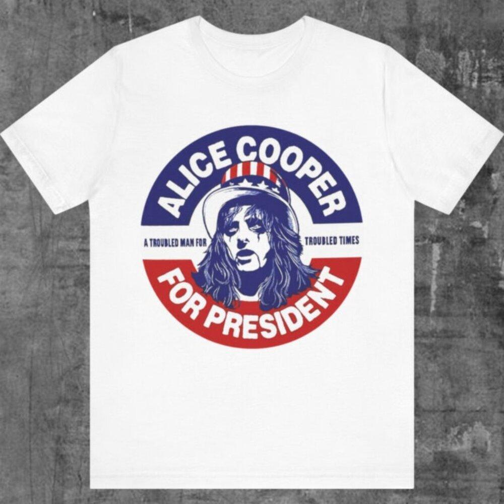 Alice Cooper For President Troubled Man Political Rock Music Fan Gift T Shirt